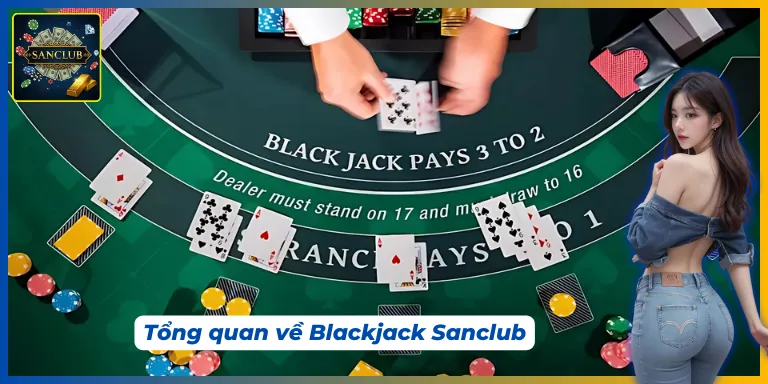 Đôi nét về game bài Blackjack